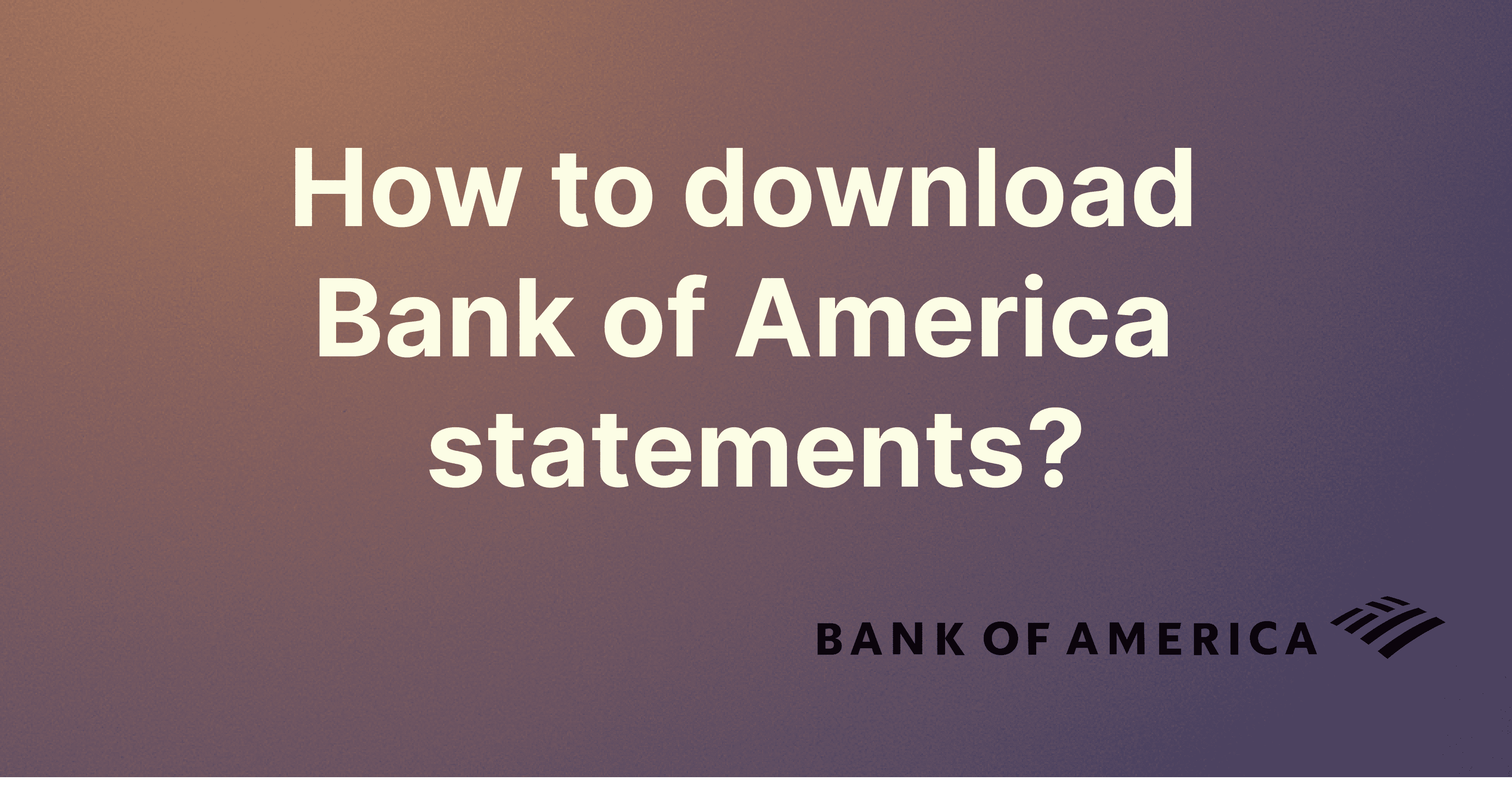 How to Download Your Bank of America Statement: A Simple Guide