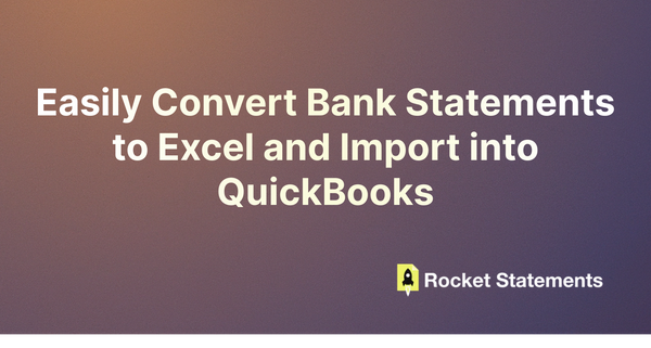 Easily Convert Bank Statements to Excel and Import into QuickBooks