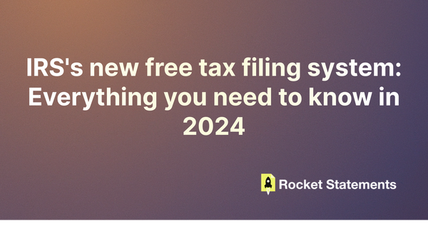 IRS's new free tax filing system: Everything you need to know in 2024